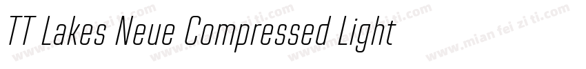 TT Lakes Neue Compressed Light字体转换